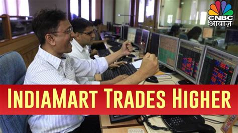 indiamart shares  strong debut  stock markets youtube