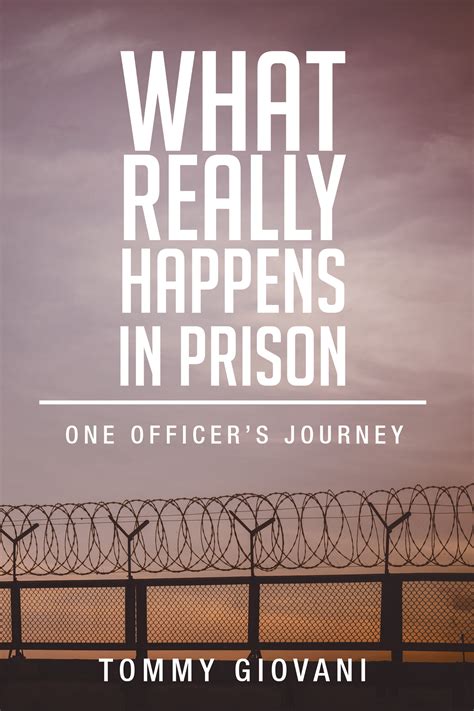 Tommy Giovani's New Book "What Really Happens in Prison: One Officer's