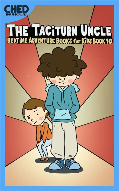 The Taciturn Uncle (Bedtime Adventure Books for Kids Book 10)(Full ...