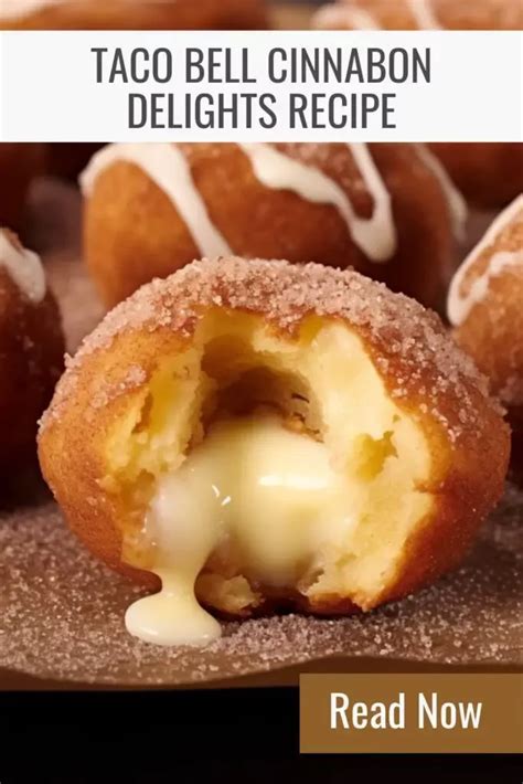 Taco Bell Cinnabon Delights: Irresistible Recipe