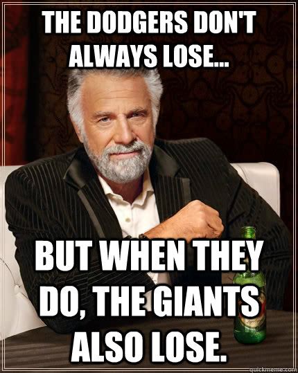 The Dodgers don't always lose... But when they do, the Giants also lose ...