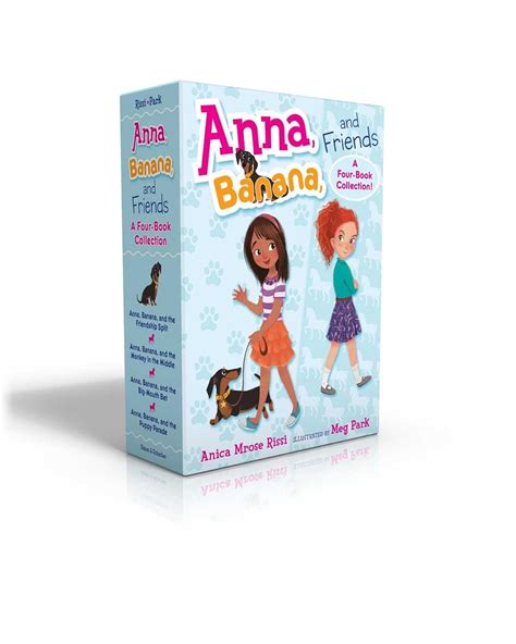 Anna, Banana, and Friends―A Four-Book Collection! (Boxed Set): Anna