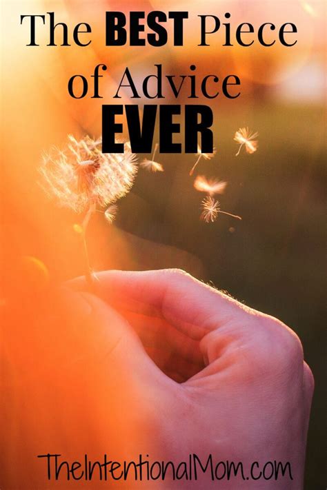 piece  advice   intentional mom