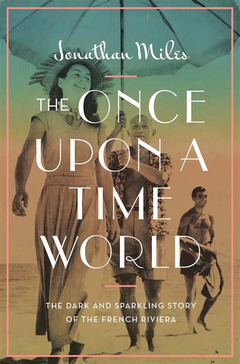 The Once Upon a Time World | Book by Jonathan Miles | Official