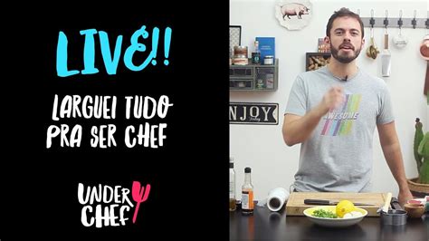 A Chefe Legista Largou Tudo - LARGAR TUDO PRA SER CHEF? UNDERCHEF - YouTube