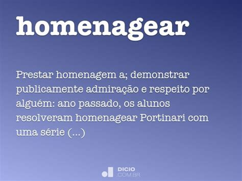Como Se Escreve A Palavra Homenagear - Homenagear - Dicio, Dicionário Online de Português