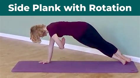 Side Plank With Rotation⎮When You're Ready To Challenge Your Shoulders ...