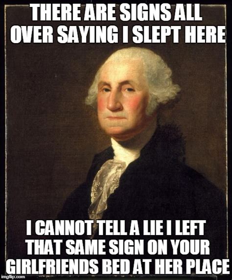 George Washington Memes - Imgflip